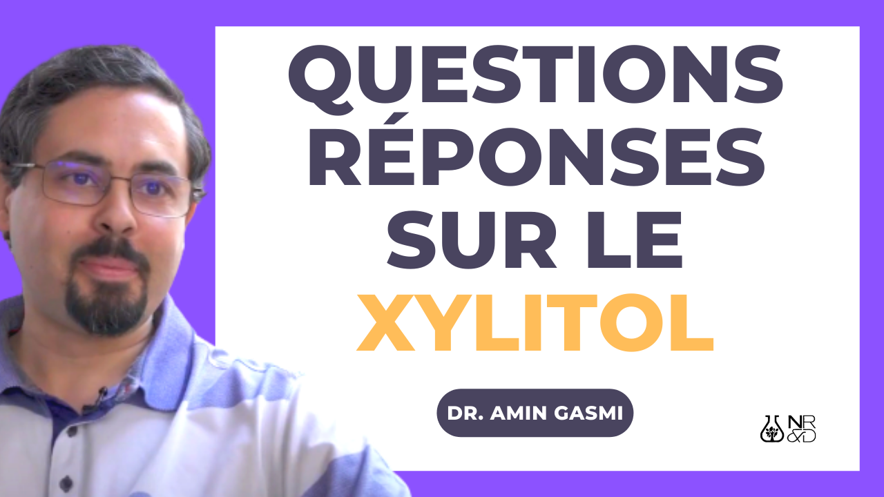 [VIDÉO] Questions / Réponse sur le Xylitol