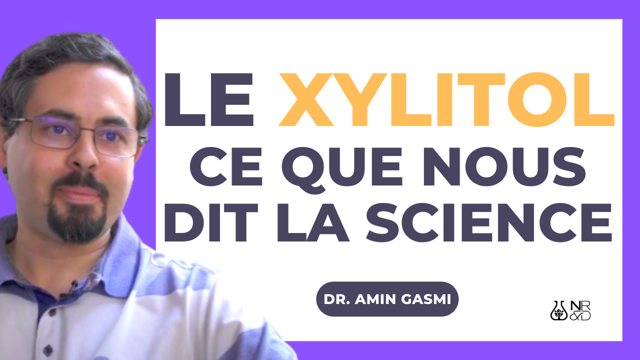 [VIDEO]Le Xylitol – Ce que nous dit la Science